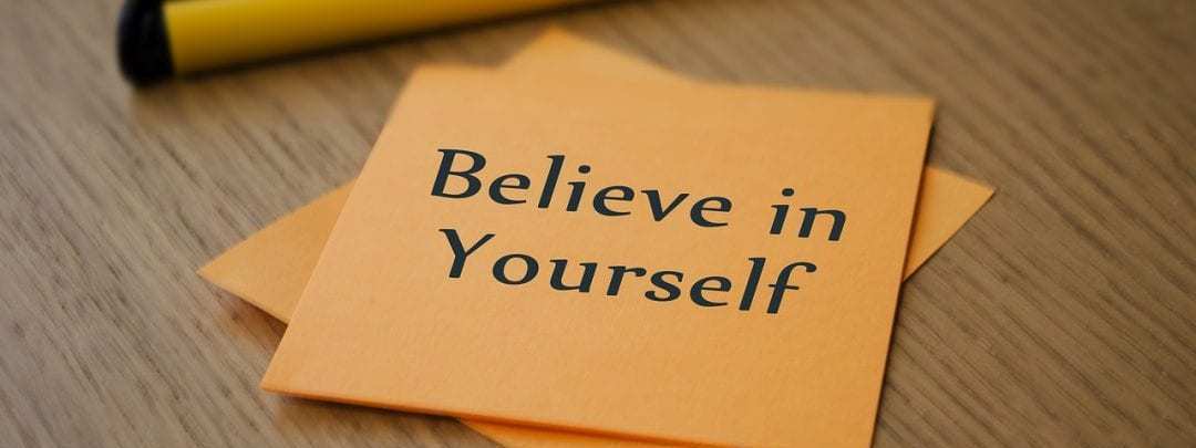 A Sticky Note With The Words 'Believe In Yourself' Written On It